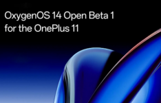 OnePlus 11 获得基于 Android 14 的 OxygenOS 14 Open Beta 1